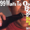 99 Ways to Open a Beer Bottle
